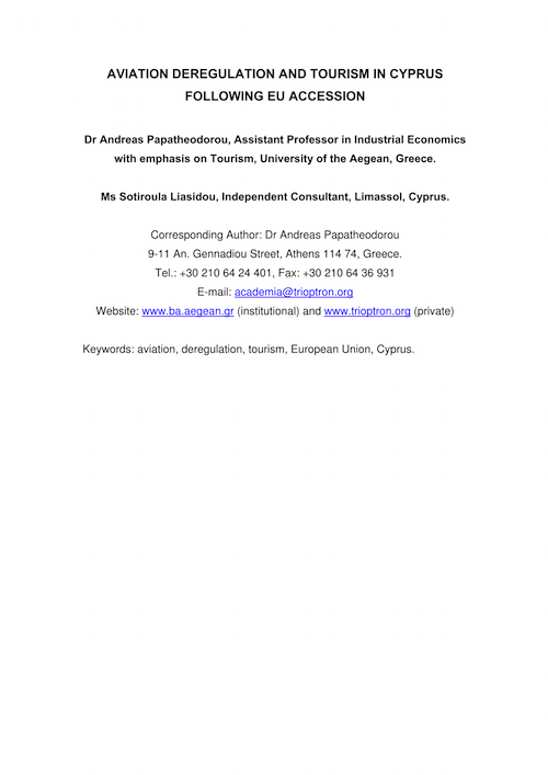 Papatheodorou, A. and Liasidou, S. (2006) Aviation Deregulation and Tourism in Cyprus following EU Accession. Cutting Edge Research in Tourism Conference, organised by the University of Surrey in Guildford, United Kingdom.